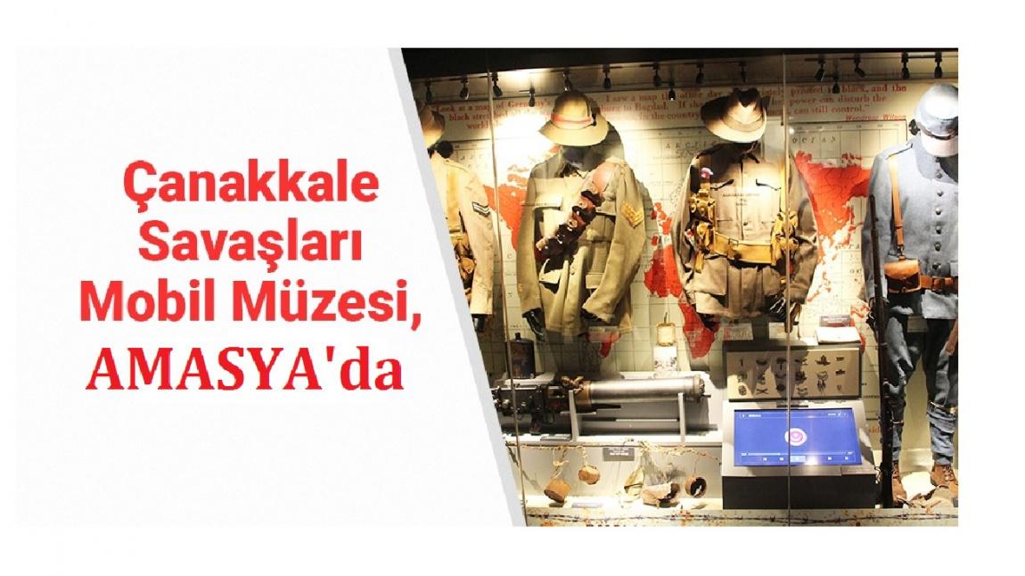 Çanakkale Savaşları Mobil Müzesi Amasya'da 