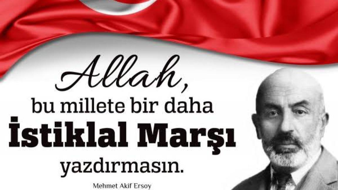 12 Mart İstiklâl Marşımızın Kabulü ve Mehmet Akif Ersoy'u Anma Günü